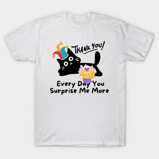 black sarcastic cat- Phrase cat surprise me more T-Shirt